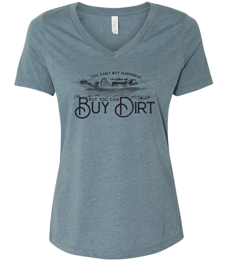 You Can Buy Dirt T-Shirt