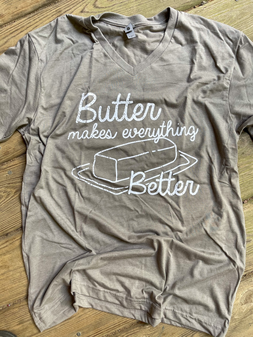 Butter Makes Everything Better V-Neck T-Shirt